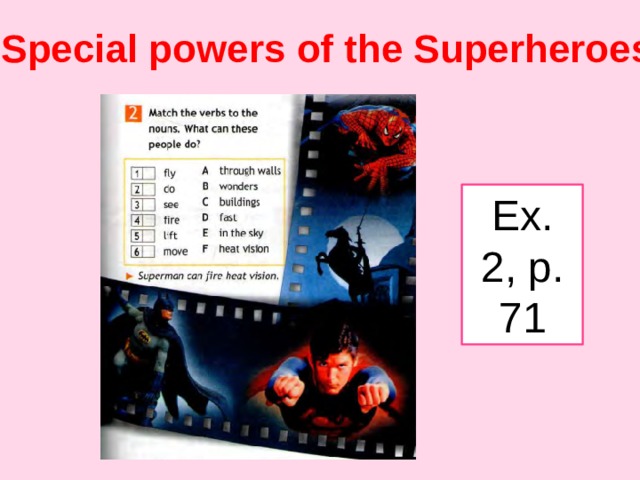 Special powers of the Superheroes Ex. 2, p. 71